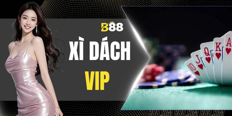 Xì Dách Vip